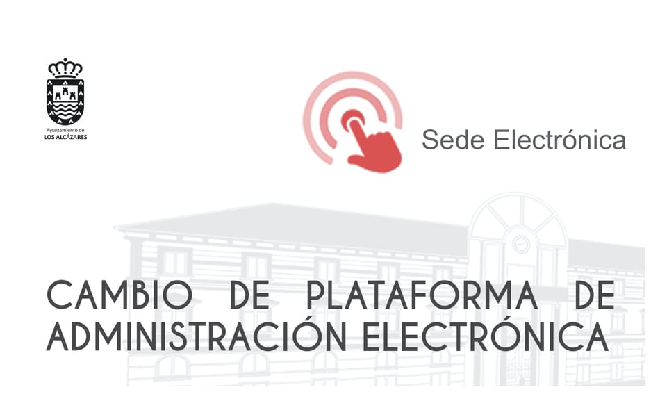 Cambio de plataforma de administración electrónica en Los Alcázares