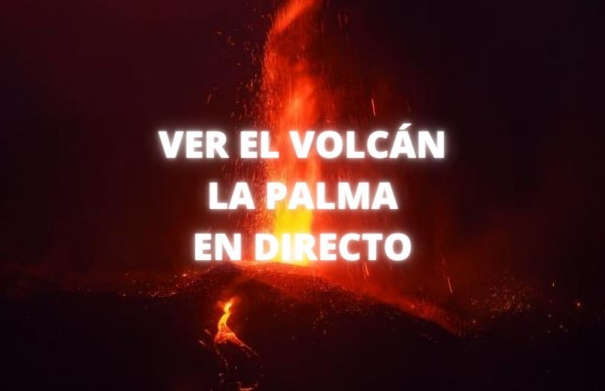 Ver volcán La Palma en directo