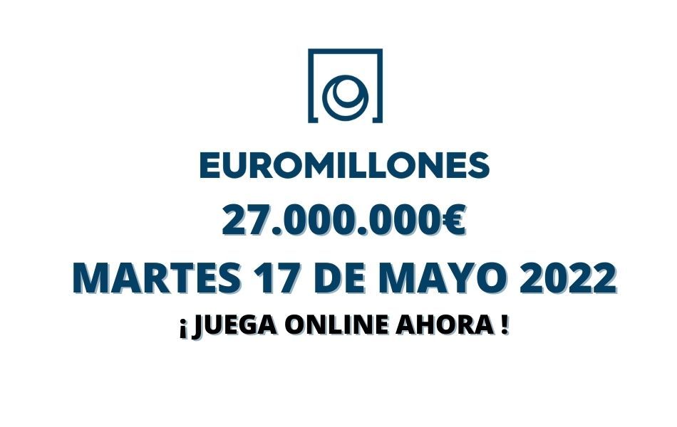 Jugar Euromillones online, martes 17 de mayo 2022