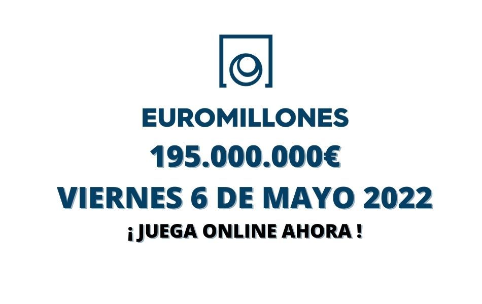Jugar Euromillones online, bote viernes 6 de mayo 2022