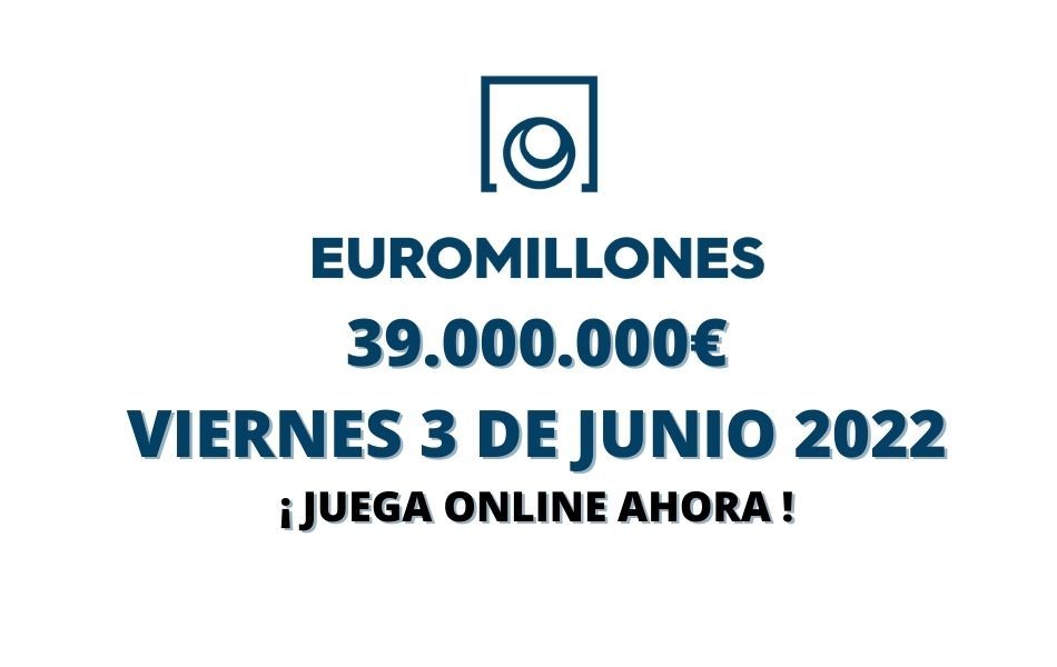 Jugar Euromillones online, hoy viernes 3 de junio 2022