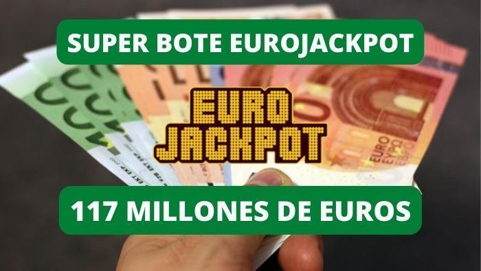 Bote EuroJackpot martes 19 de julio, 117 millones de euros