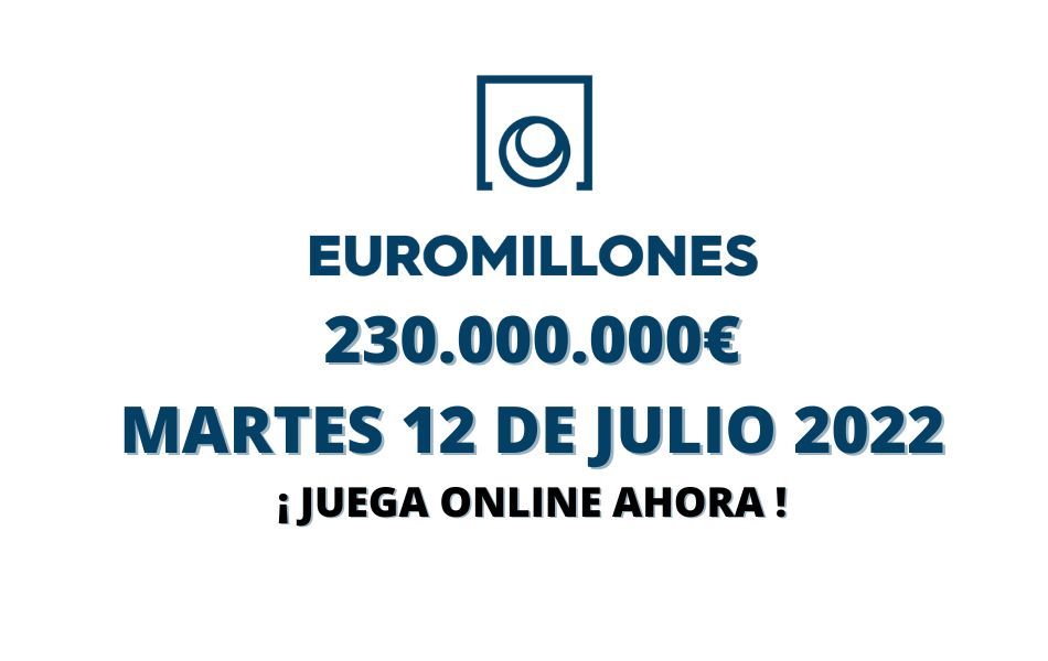 Jugar Euromillones online bote martes 12 de julio 2022