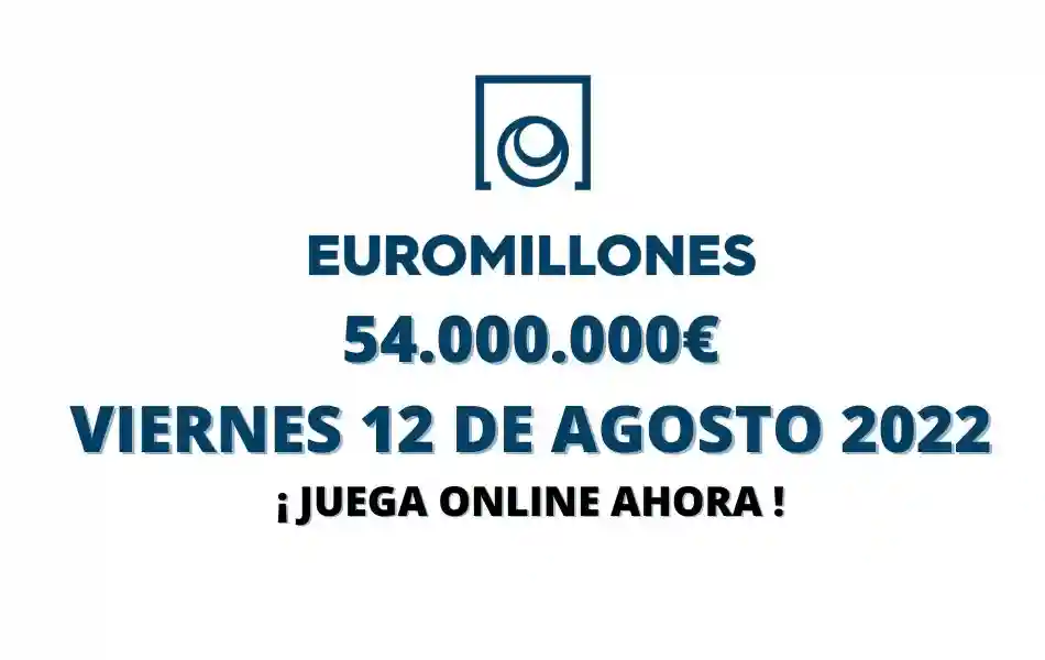 Jugar Euromillones online bote viernes 12 de agosto 2022