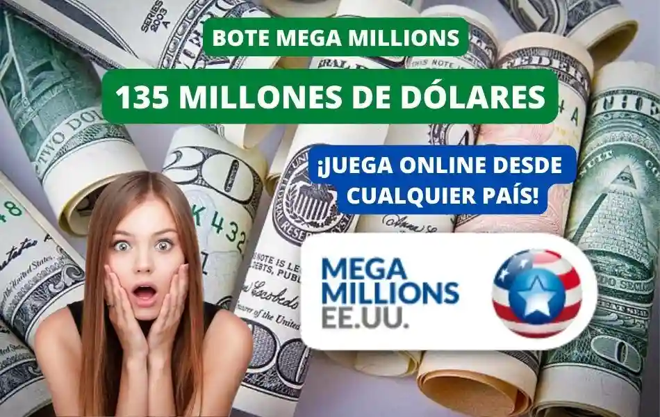 Jugar Mega Millions online, bote 135 millones de dólares