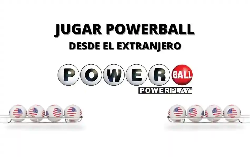 Jugar Powerball desde el extranjero bote 65 millones