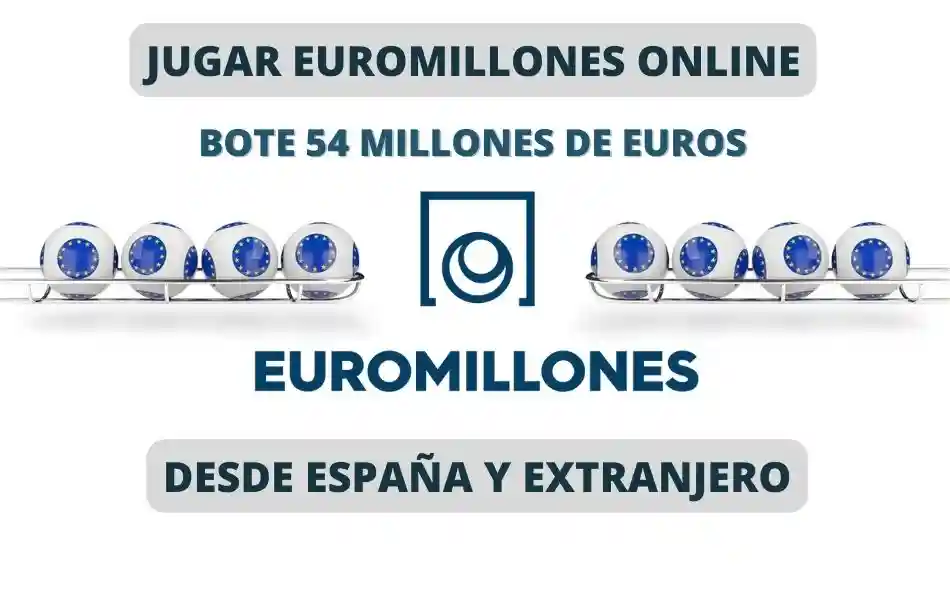 Jugar Euromillones desde el extranjero bote 54 millones