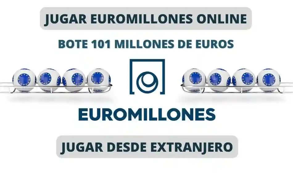 Jugar Euromillones desde el extranjero bote 101 millones