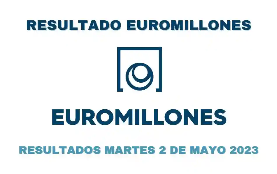 Resultados Euromillones martes 2 de mayo 2023