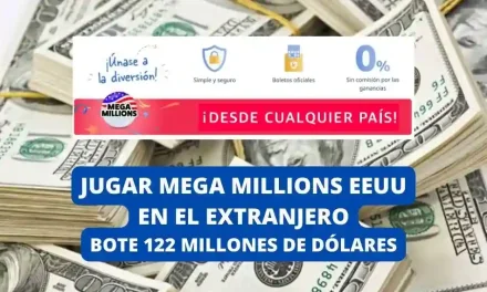Jugar Mega Millions desde el extranjero bote 122 millones