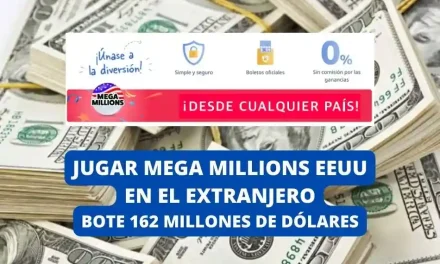 Jugar Mega Millions desde el extranjero bote 162 millones