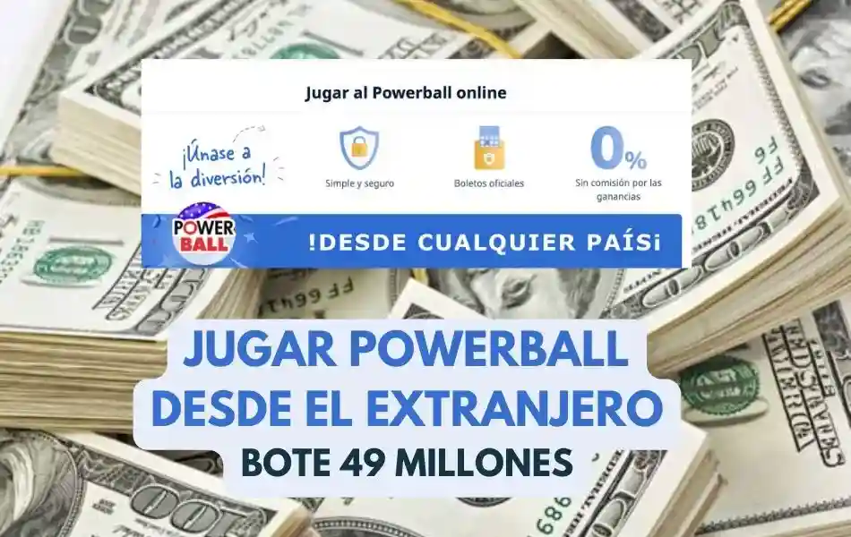 Jugar Powerball online desde el extranjero bote 49 millones