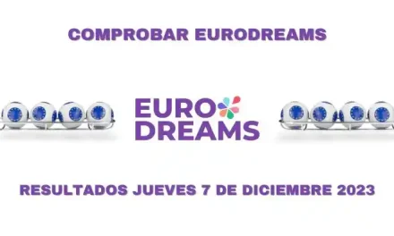 Comprobar EuroDreams resultado | Resultados 7 de diciembre 2023