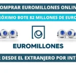 Jugar Euromillones desde el extranjero bote 82 millones