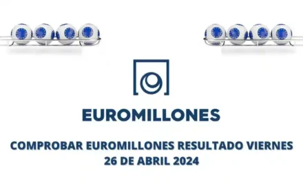 Comprobar Euromillones resultados hoy viernes 26 de abril 2024